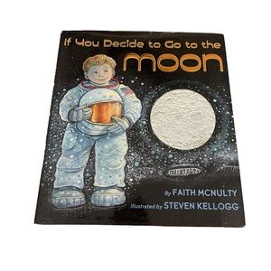 Hardcover If You Decide to Go to the Moon Children’s Book